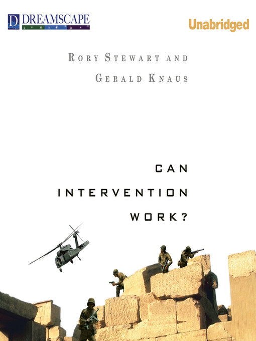 Title details for Can Intervention Work? by Rory Stewart - Available